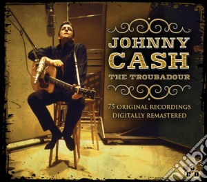 Johnny Cash - The Troubadour (3 Cd) cd musicale di Johnny Cash