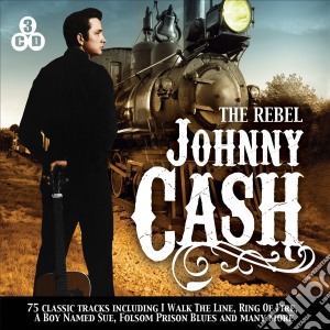Johnny Cash - The Rebel (3 Cd) cd musicale di Johnny Cash