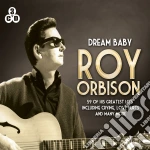 Roy Orbison - Dream Baby (3 Cd) cd