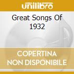 Great Songs Of 1932 cd