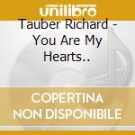 Tauber Richard - You Are My Hearts.. cd