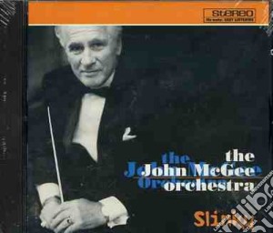 John Orchestra Mcgee - Slinky cd musicale di John Orchestra Mcgee