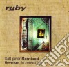 Ruby - Salt Peter - Remixed cd