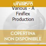 Various - A Finiflex Production cd
