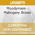 Moodymann - Mahogany Brown cd
