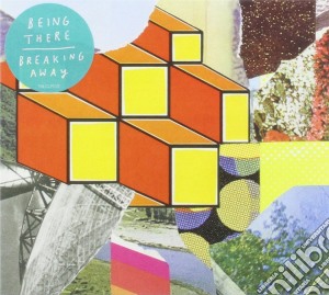 Being There - Breaking Away cd musicale di Being There