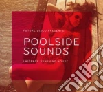 Future disco - poolside sounds cd