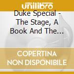 Duke Special - The Stage, A Book And The Silver Screen (3 Cd) cd