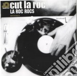 Cut La Roc - La Roc Rocs