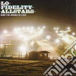 Lo Fidelity Allstars - Don'T Be Afraid Of Love cd