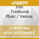 Irish Traditional Music / Various cd