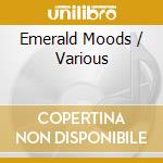 Emerald Moods / Various cd