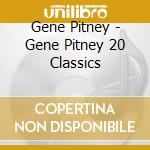 Gene Pitney - Gene Pitney 20 Classics cd