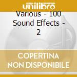 Various - 100 Sound Effects - 2 cd
