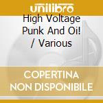 High Voltage Punk And Oi! / Various cd