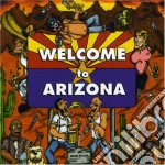 Welcome To Arizona cd