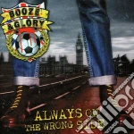 Booze & Glory - Always On The Wrong Side (Limited Claret & Blue Vinyl) cd