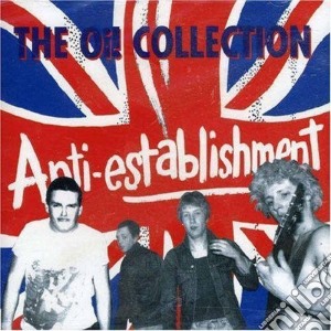 Anti Establishment - The Oi! Collection cd musicale di Anti Establishment
