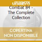 Combat 84 - The Complete Collection cd