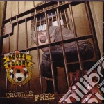 Booze & Glory - Trouble Free cd