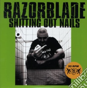 (LP Vinile) Razorblade - Shitting Out Nails (7
