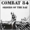 (LP Vinile) Combat 84 - Orders Of The Day cd