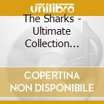 The Sharks - Ultimate Collection (best Of) cd