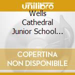 Wells Cathedral Junior School Choir - An Outstretched Hand cd