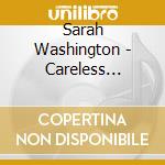 Sarah Washington - Careless Whisper cd
