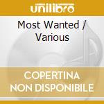 Most Wanted / Various cd