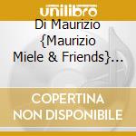 Di Maurizio {Maurizio Miele & Friends} - Automobile cd