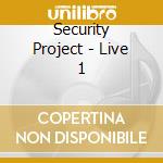 Security Project - Live 1 cd