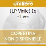 (LP Vinile) Iq - Ever vinile