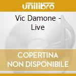 Vic Damone - Live cd musicale di Vic Damone