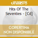 Hits Of The Seventies - [Cd] cd