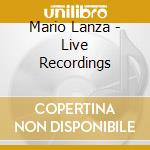 Mario Lanza - Live Recordings cd