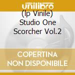 (lp Vinile) Studio One Scorcher Vol.2 cd