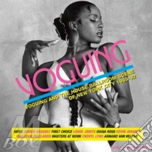 Voguing: Voguing & The House Ballroom Sc (2 Cd) cd musicale di Artisti Vari