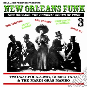 (LP Vinile) New Orleans Funk 3 (2 Lp) lp vinile di Artisti Vari