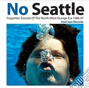 (LP Vinile) No Seattle Grunge #01 (2 Lp) lp vinile di Artisti Vari