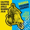 (LP Vinile) Nigeria Freedom Sounds!calypso, Highlife (2 Lp) cd