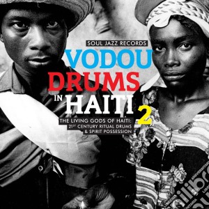(LP Vinile) Vodou Drums In Haiti 2 (2 Lp) lp vinile di Artisti Vari