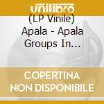 (LP Vinile) Apala - Apala Groups In Nigeria1967-70 vinile