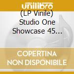 (LP Vinile) Studio One Showcase 45 Expanded Edition / Various vinile