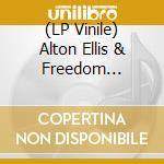 (LP Vinile) Alton Ellis & Freedom Singers - African Descendants/Black Is Black (7") vinile