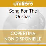Song For The Orishas cd