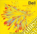 Bell - Seven Types Of Six cd