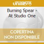 Burning Spear - At Studio One cd