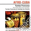 Tumba Francesa - Afro-cuban Music From The Roots cd