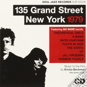 135 Grand Street New York 1979 cd musicale di ARTISTI VARI